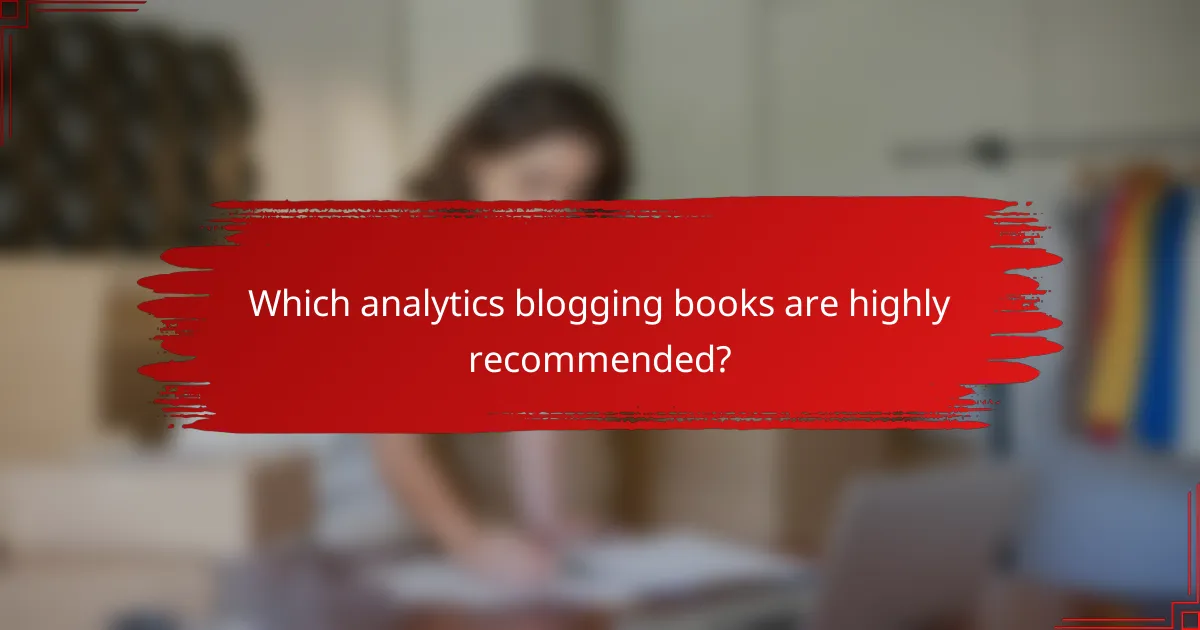 Which analytics blogging books are highly recommended?